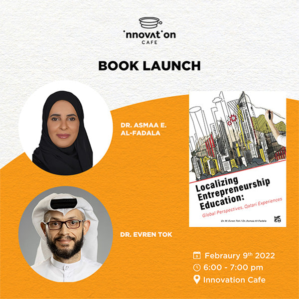 HBKU Press to Launch New Book About Entrepreneurship in Qatar at Innovation Café