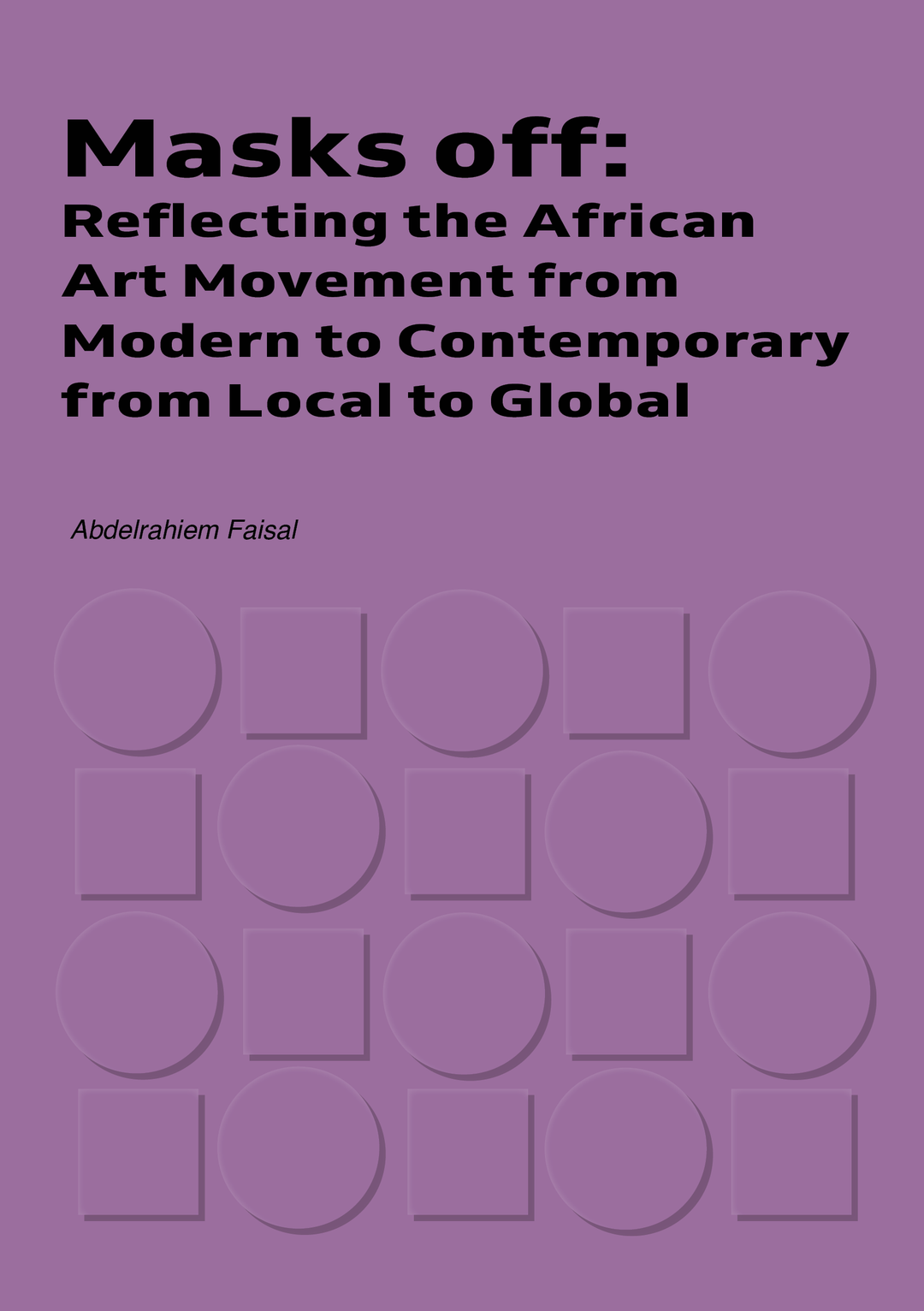 Masks Off: Reflecting the African Art Movement