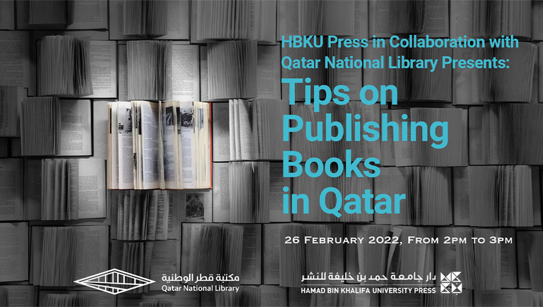 دار جامعة حمد بن خليفة للنشر تستضيف ورشة للكُتاب الصاعدين بالاشتراك مع مكتبة قطر الوطنية