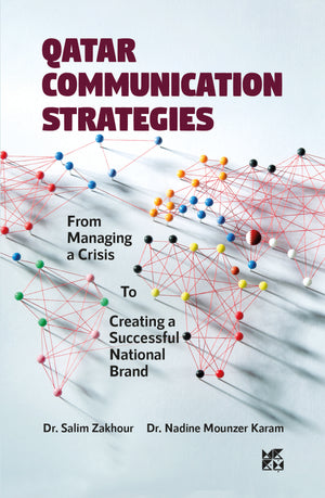 Qatar Communication Strategies - Shaping Reputation and Identity