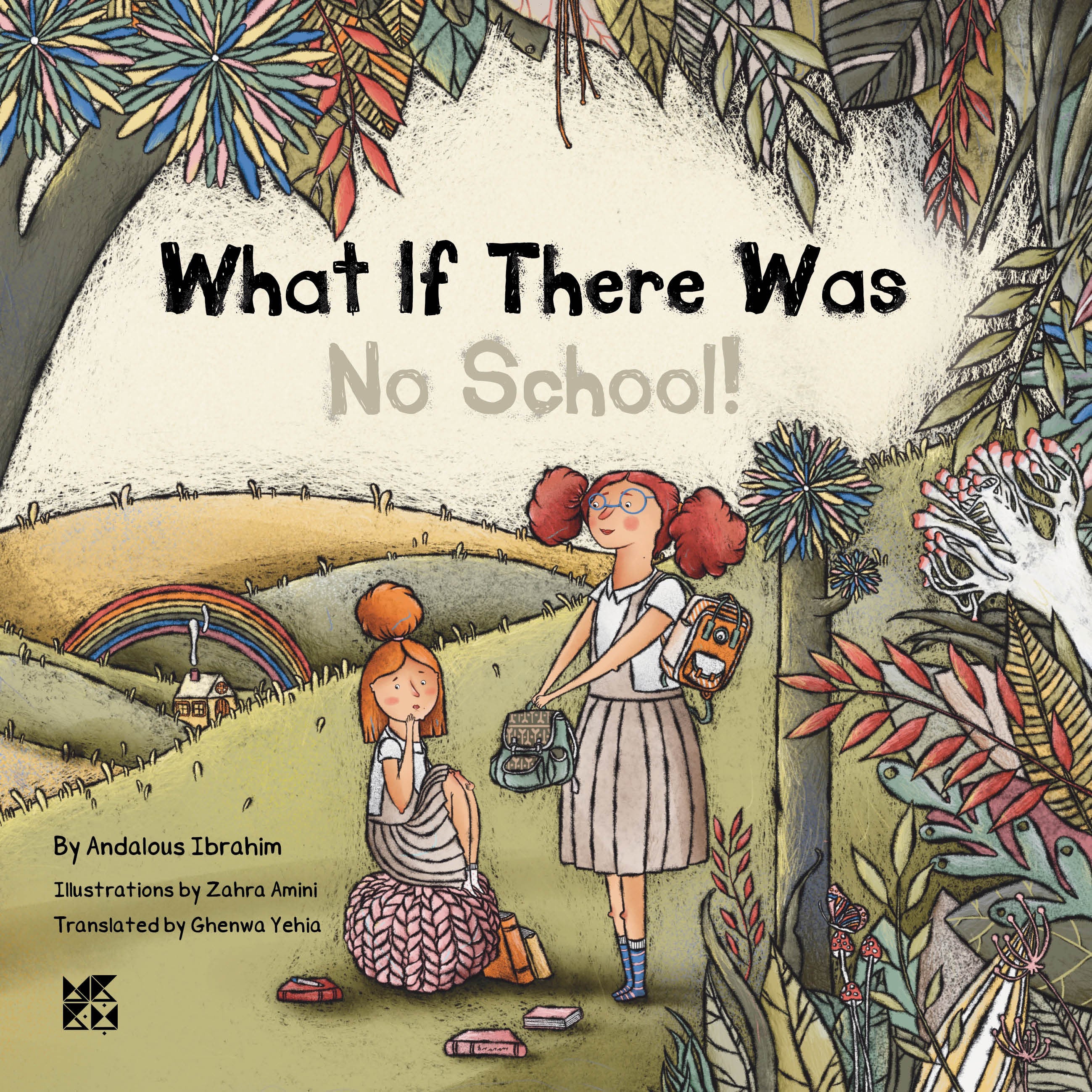 What If There Was No School? Book Cover